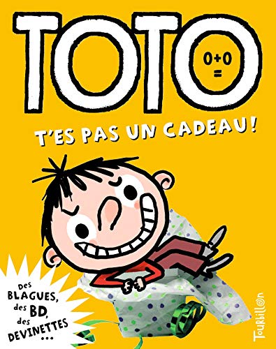 Stock image for Toto, Le Super Zro. Vol. 3. Toto, T'es Pas Un Cadeau ! for sale by RECYCLIVRE