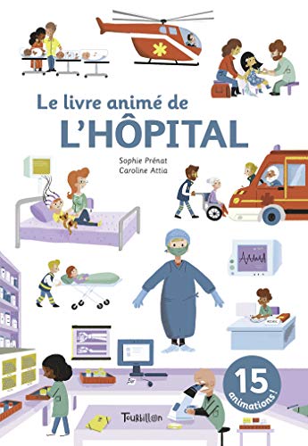 Stock image for Le livre anim de l'hpital for sale by EPICERIE CULTURELLE