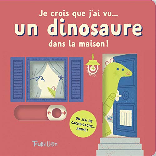 Beispielbild fr Je Crois Que J'ai Vu. Un Dinosaure Dans La Maison ! zum Verkauf von RECYCLIVRE