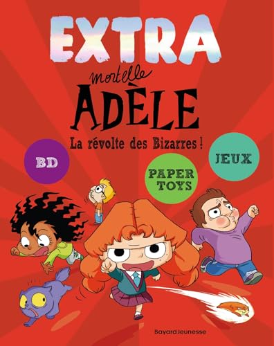 Beispielbild fr Extra Mortelle Adle T3 - La rvolte des bizarres zum Verkauf von medimops