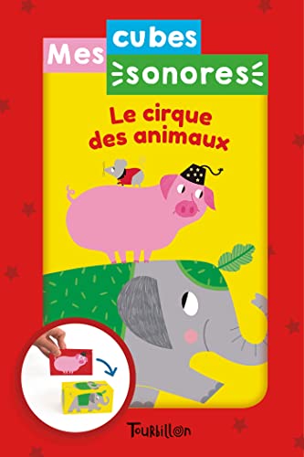 Imagen de archivo de Mes cubes sonores - Le cirque des animaux a la venta por medimops