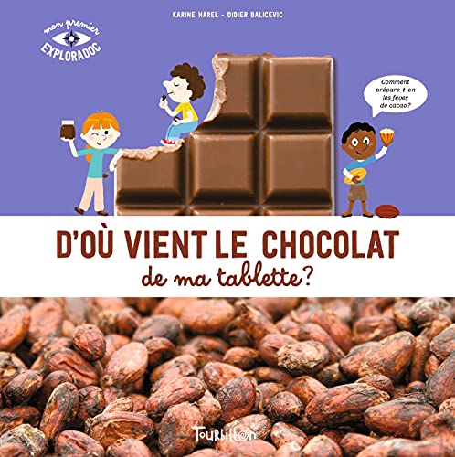 Beispielbild fr D'o vient le chocolat de ma tablette ? zum Verkauf von Librairie Th  la page