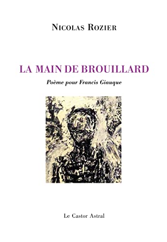 Beispielbild fr La Main de brouillard [Broch] Rozier, Nicolas zum Verkauf von BIBLIO-NET