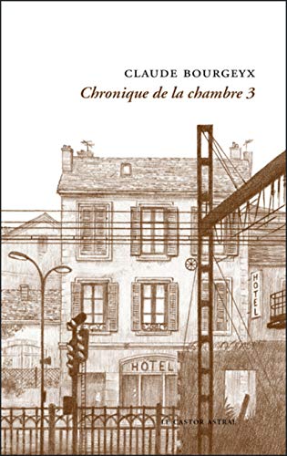 Beispielbild fr Chronique de la chambre 3 zum Verkauf von medimops