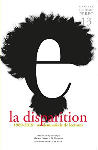 Beispielbild fr CAHIERS GEORGES PEREC - NUMERO 13 LA DISPARITION zum Verkauf von Librairie La Canopee. Inc.