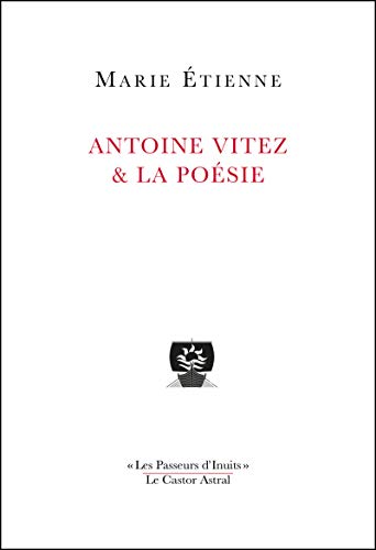 Beispielbild fr Antoine Vitez & la posie zum Verkauf von medimops