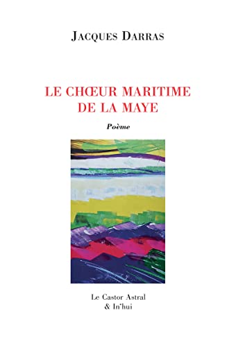 Beispielbild fr Le choeur maritime de la Maye zum Verkauf von medimops