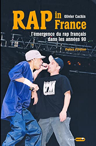 Stock image for Rap In France - L'mergence du rap dans les annes 90 for sale by Gallix