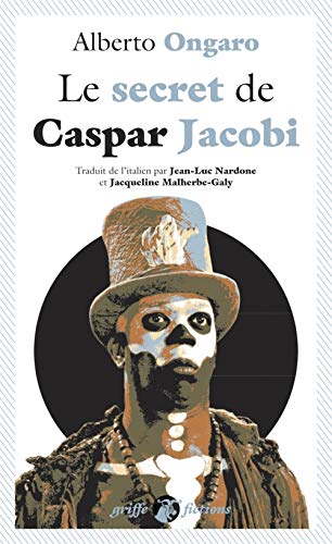 Beispielbild fr Le Secret de Caspar Jacobi zum Verkauf von Librairie Th  la page