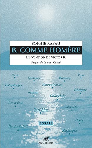 Beispielbild fr B Comme Homre: L'invention de Victor B zum Verkauf von Ammareal