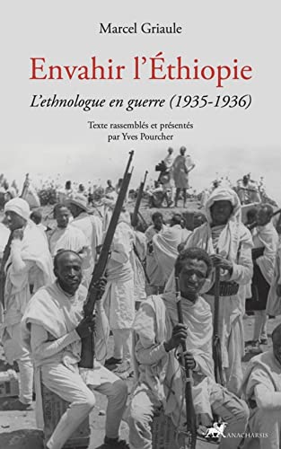 Stock image for Envahir l'thiopie - L'ethnologue en guerre (1935-1936) for sale by medimops