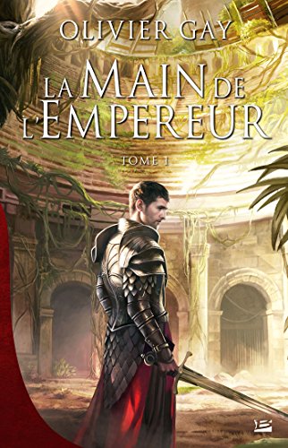 Stock image for La main de l'empereur, T1 for sale by Ammareal