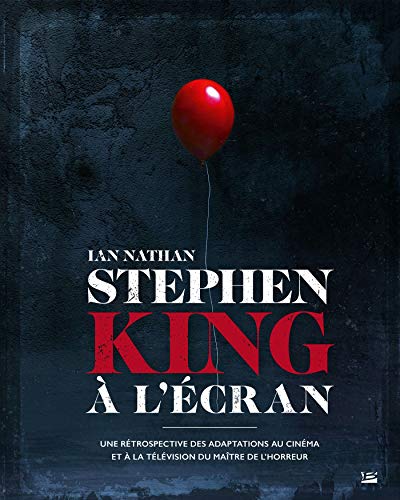 9791028102999: Stephen King  l'cran: Une rtrospective des adaptations au cinma et  la tlvision du matre de l'horreur