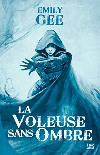 Stock image for 10 romans, 10 euros 2017 : La Voleuse sans ombre for sale by Ammareal