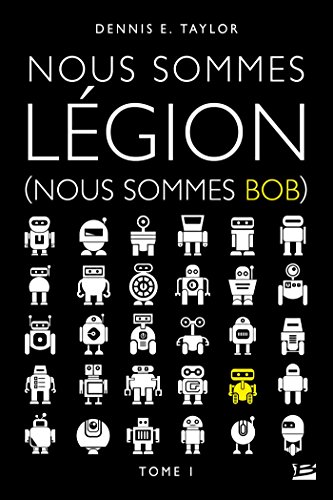 Beispielbild fr Nous sommes Bob, T1 : Nous sommes Lgion (Nous sommes Bob) zum Verkauf von Ammareal