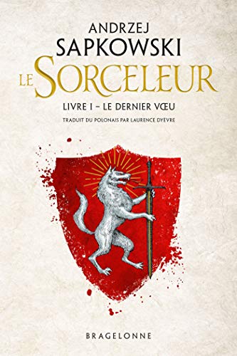 Stock image for Sorceleur, T1 : Le Dernier Voeu for sale by Ammareal