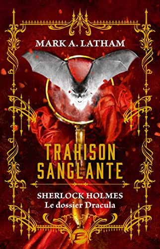 Beispielbild fr Trahison sanglante: Sherlock Holmes - Le dossier Dracula zum Verkauf von medimops