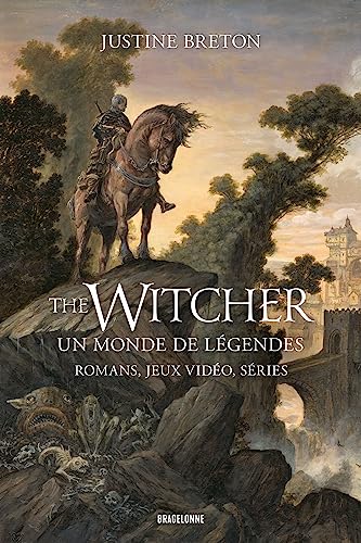 9791028116637: The Witcher, un monde de lgendes : romans, jeux vido, sries