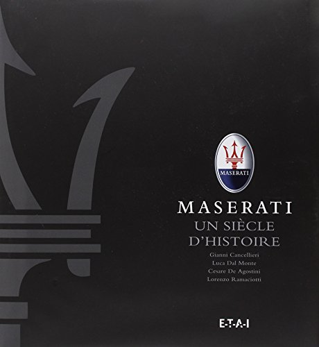 Stock image for Maserati, un Siecle d'Histoire for sale by medimops