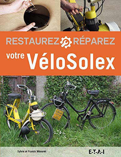 9791028300821: Restaurez, rparez votre Vlosolex