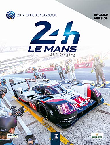 Beispielbild fr 24 Le Mans hours 2017, official book Teissdre, Jean-Marc zum Verkauf von BIBLIO-NET