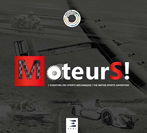 Beispielbild fr MoteurS ! - l'aventure des sports mcaniques zum Verkauf von Ammareal