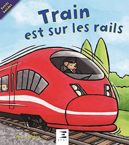 Beispielbild fr Train Est Sur Les Rails ! zum Verkauf von RECYCLIVRE