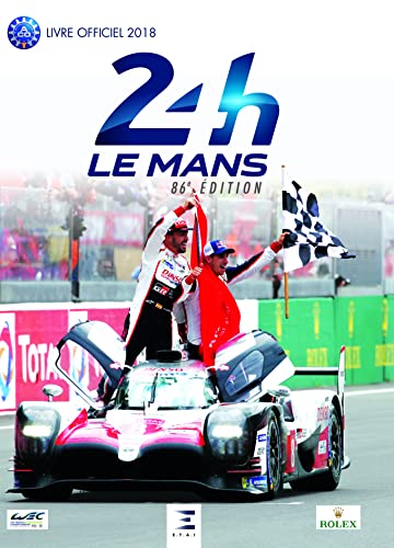 Beispielbild fr 24 Heures Du Mans 2018, Le Livre Officiel zum Verkauf von MaxiBooks