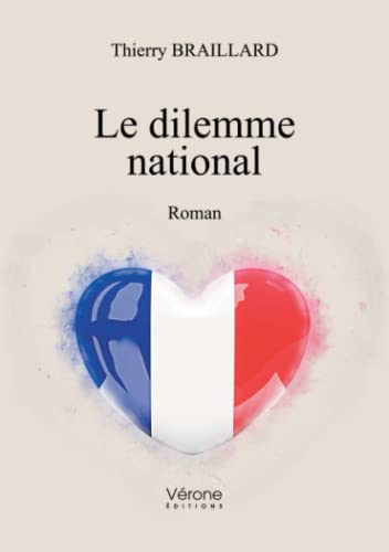 Stock image for Le dilemme national for sale by LIVREAUTRESORSAS