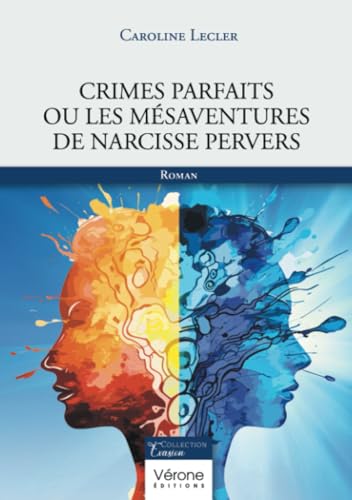 Beispielbild fr Crimes parfaits ou les msaventures de Narcisse Pervers zum Verkauf von Librairie Th  la page