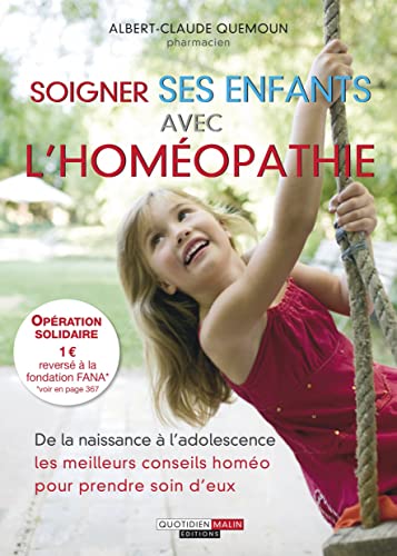 Beispielbild fr Soigner ses enfants avec l'homopathie zum Verkauf von medimops