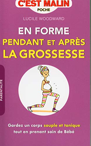 9791028500412: En forme pendant et aprs la grossesse