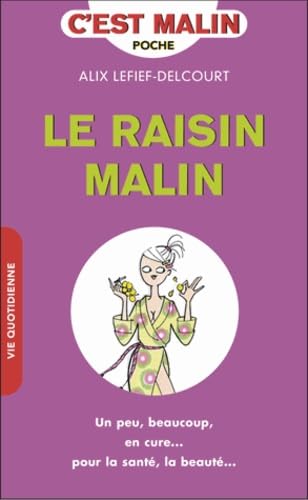 Beispielbild fr Le raisin malin zum Verkauf von Ammareal