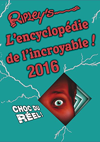 Beispielbild fr Ripley's, l'encyclopdie de l'incroyable 2016 zum Verkauf von Ammareal