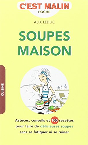 Stock image for Soupes Maison for sale by RECYCLIVRE