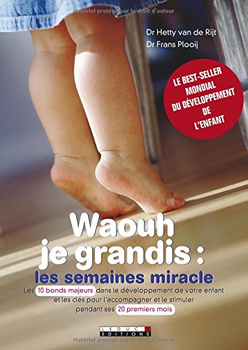9791028501877: Waouh je grandis : les semaines miracle