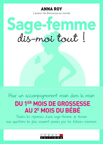 Stock image for Sage-femme, dis-moi tout ! for sale by medimops
