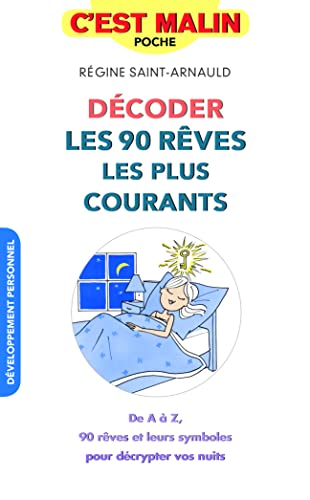 9791028503512: Dcoder les 90 rves les plus courants, c'est malin: De A  Z, 90 rves et leurs symboles pour dcrypter vos nuits