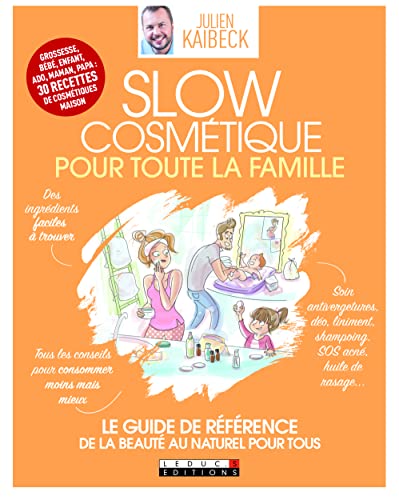 Beispielbild fr Slow Cosmtique pour toute la famille zum Verkauf von Ammareal