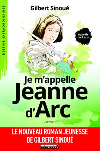 9791028504595: Je m'appelle Jeanne d'Arc
