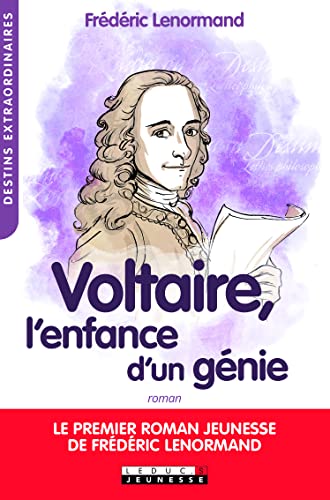 Beispielbild fr Voltaire, l'enfance d'un gnie zum Verkauf von Ammareal