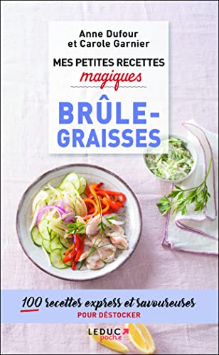 Beispielbild fr Mes petites recettes magiques brle-graisses : 100 recettes minceur et savoureuses pour fondre sans se priver zum Verkauf von medimops