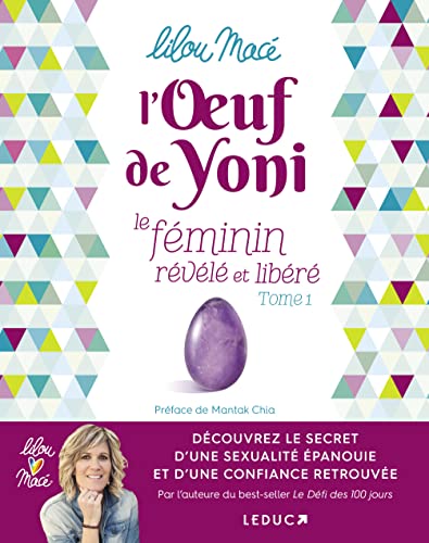 Beispielbild fr L'Oeuf de Yoni : Le fminin rvl et libr - Tome 1 zum Verkauf von medimops