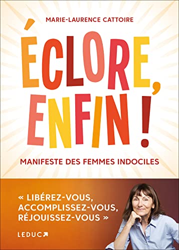 Beispielbild fr Eclore, enfin !: Manifeste des femmes indociles zum Verkauf von medimops