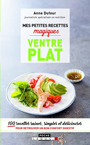 Beispielbild fr Mes petites recettes magiques ventre plat: Un ventre plat sans effort avec le rgime CG c'est facile zum Verkauf von Ammareal