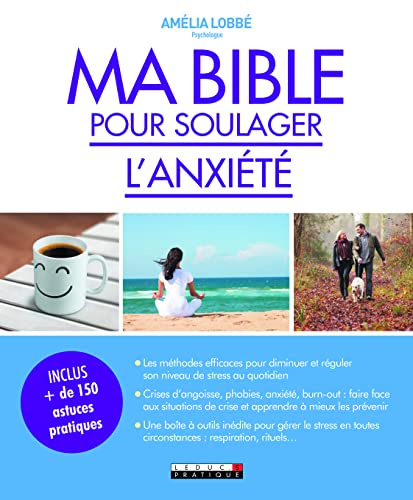 Beispielbild fr Ma bible pour soulager l'anxit zum Verkauf von medimops