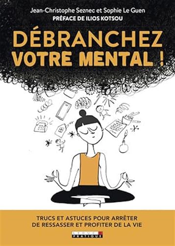 Stock image for Dbranchez votre mental ! for sale by medimops