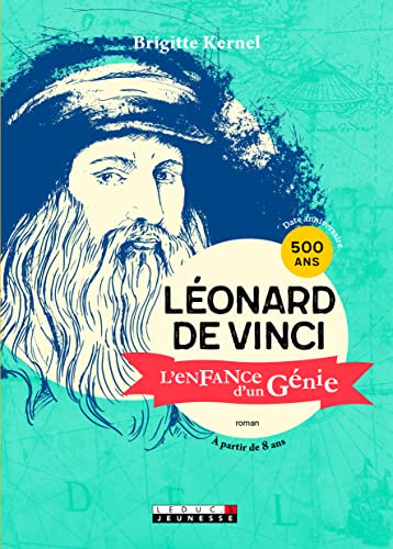 Beispielbild fr Lonard de Vinci, l'enfance d'un gnie zum Verkauf von Ammareal