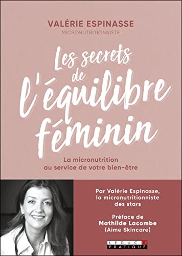 9791028514822: Les secrets de l'quilibre fminin: La micronutrution au service de votre bien-tre