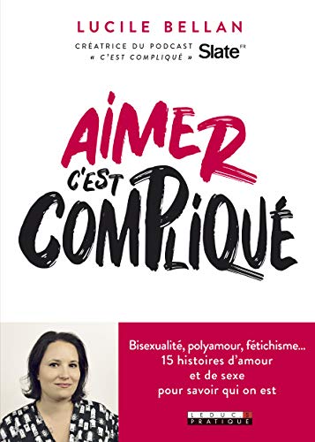 Aimer C Est Complique Abebooks Bellan Lucile